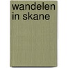 Wandelen in Skane door Paul van Bodengraven