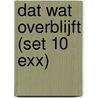 Dat wat overblijft (set 10 exx) by Thomas Heerma van Voss
