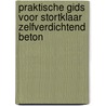 Praktische gids voor stortklaar zelfverdichtend beton door Thomas Cools