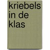 Kriebels in de klas by Jolanda Dijkmeijer