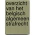 Overzicht van het Belgisch algemeen strafrecht