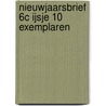 Nieuwjaarsbrief 6C IJsje 10 exemplaren by Melis An