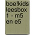 BOE!Kids Leesbox 1 - M5 en E5