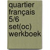 Quartier français 5/6 SET(OC) werkboek door Onbekend