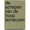 De schepen van De Hoop Terneuzen by Jos Visser