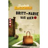 Britt-Marie was hier by Fredrik Backman