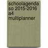 schoolagenda SO 2015-2016 A4 Multiplanner by Licap