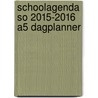 schoolagenda SO 2015-2016 A5 Dagplanner by Licap