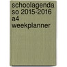 schoolagenda SO 2015-2016 A4 Weekplanner by Licap