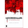 Moordenaars in Nederland door Hendrik Jan Korterink