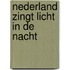 Nederland zingt licht in de nacht