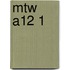 MTW A12 1