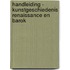 Handleiding - Kunstgeschiedenis renaissance en barok