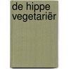 De hippe vegetariër door Isabel Boerdam