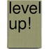 Level Up!