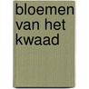 Bloemen van het kwaad door Paul Damen