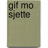 Gif mo sjette door Jo Berten