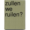 Zullen we ruilen? by Ed Koekebacker
