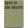Tent in de storm door Chris Winsemius