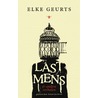 Lastmens by Elke Geurts
