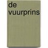 De Vuurprins door Joep Heinen