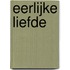 Eerlijke liefde
