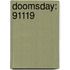 Doomsday: 91119
