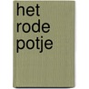 Het rode potje door Lydia Rood
