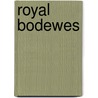 Royal Bodewes door Hans Beukema