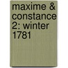 Maxime & Constance 2: Winter 1781 by Yslaire