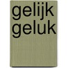 Gelijk geluk door Aleksandr Poesjkin