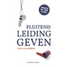 Fluitend leidinggeven door Louis van Woerden