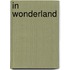 In Wonderland