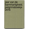 Jaar van de barmhartigheid. Pelgrimsboekje 2016 door Bisschoppen Van België