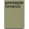 Gewaagde romance door Jennie Lucas