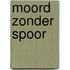 Moord zonder spoor