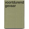 Voortdurend gevaar by Robin Perini