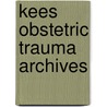 kees obstetric trauma archives door Kees Waaldijk