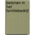 Belonen in het familiebedrijf