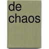 De Chaos door Rolf Osterberg