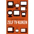Zelf tv kijken