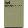 Het eindstation by Patricia Cornwell