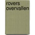 Rovers overvallen