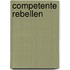 Competente rebellen
