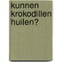 Kunnen krokodillen huilen?