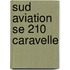 Sud aviation se 210 caravelle