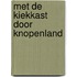 Met de kiekkast door Knopenland