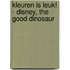 Kleuren is leuk! - disney, the good dinosaur