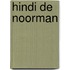 Hindi de Noorman