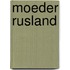 Moeder Rusland